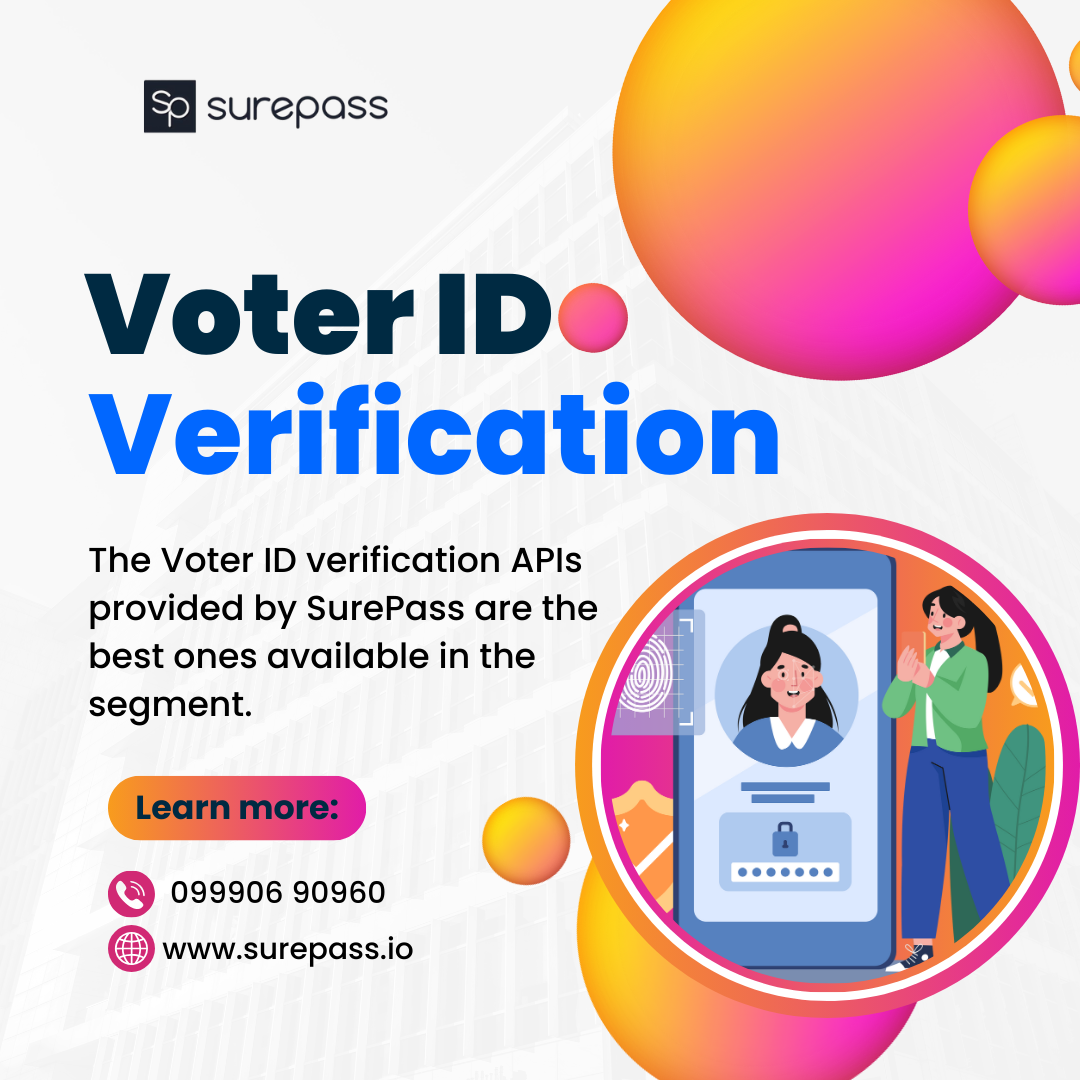 Revolutionizing Democracy: The Role of Voter ID Verification API in Ensuring Secure Elections