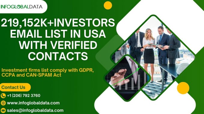 Maximize Your Business Opportunities with a Verified Investors Email List for Effective Marketing Campaigns