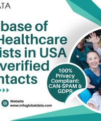 Unlocking the Potential of Healthcare Email Lists: Strategies for Reaching Top Healthcare Professionals