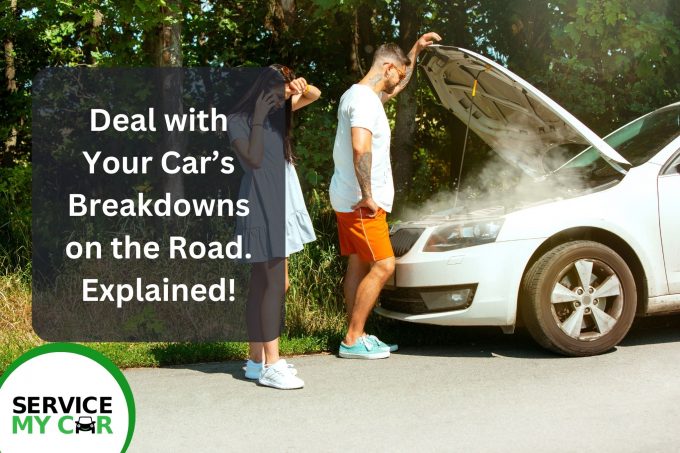 Deal With Your Car&#8217;s Breakdowns On The Road. Explained!