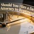 When Should You Hire a Denver DUI Attorney to Represent You?