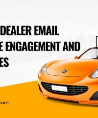 How Auto Dealer Email Lists Drive Engagement and Boost Sales