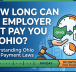 How long can an employer not pay you in Ohio?