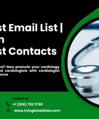 Maximizing Your Healthcare Marketing with a Targeted Cardiologist Email List