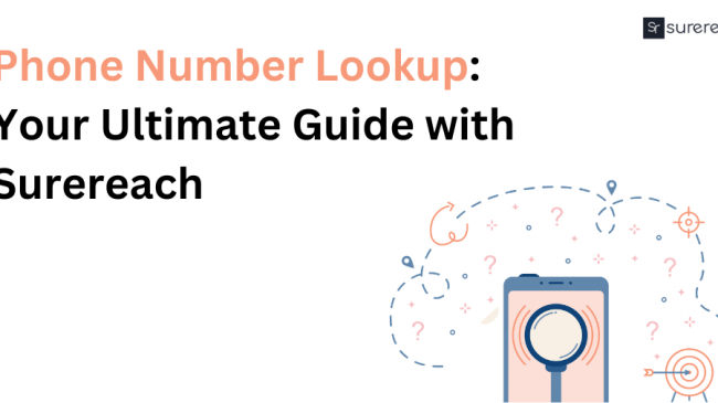 Phone Number Lookup: Your Ultimate Guide with Surereach