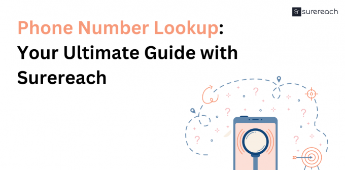 Phone Number Lookup: Your Ultimate Guide with Surereach