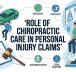 The Essential Role of Chiropractic Care in Personal Injury Claims