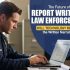 The Future of Report Writing for Law Enforcement - Will Technology Replace the Written Narrative?