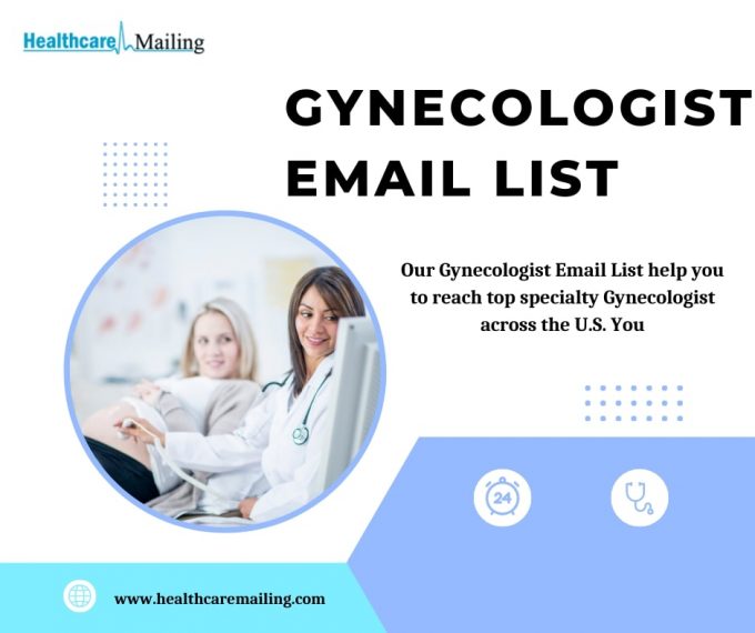 Mastering Gynecologist Email List: Proven Techniques for High-Quality Lead Generation